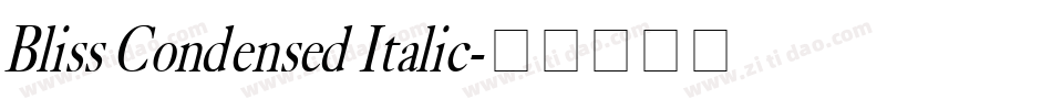 Bliss Condensed Italic字体转换